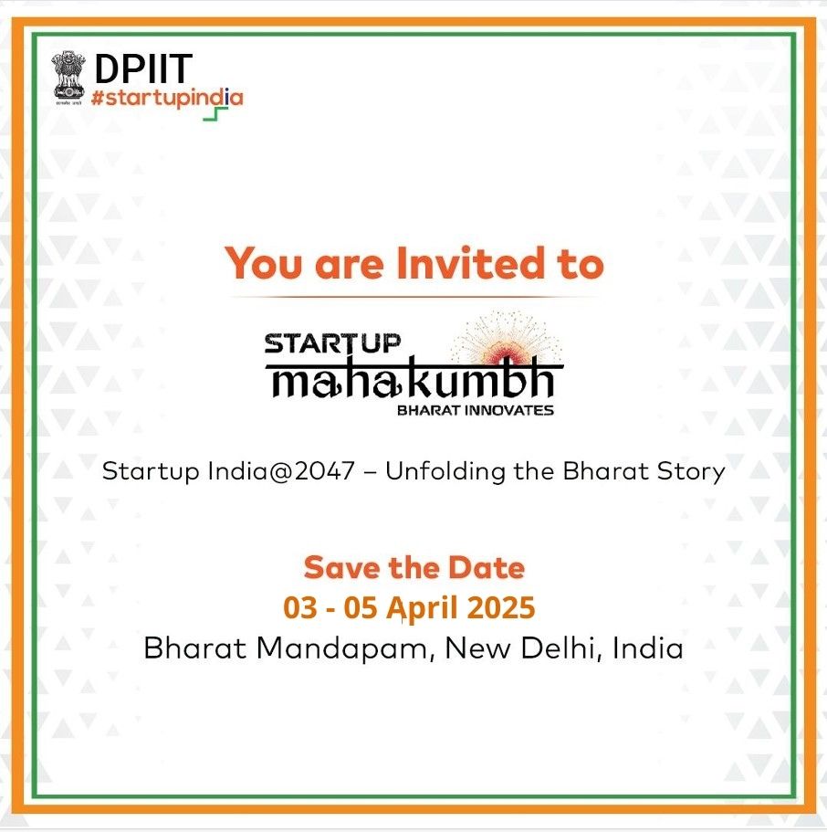 Startup Mahakumbh, 3-5 April 2025 at Bharat Mandapam, New Delhi